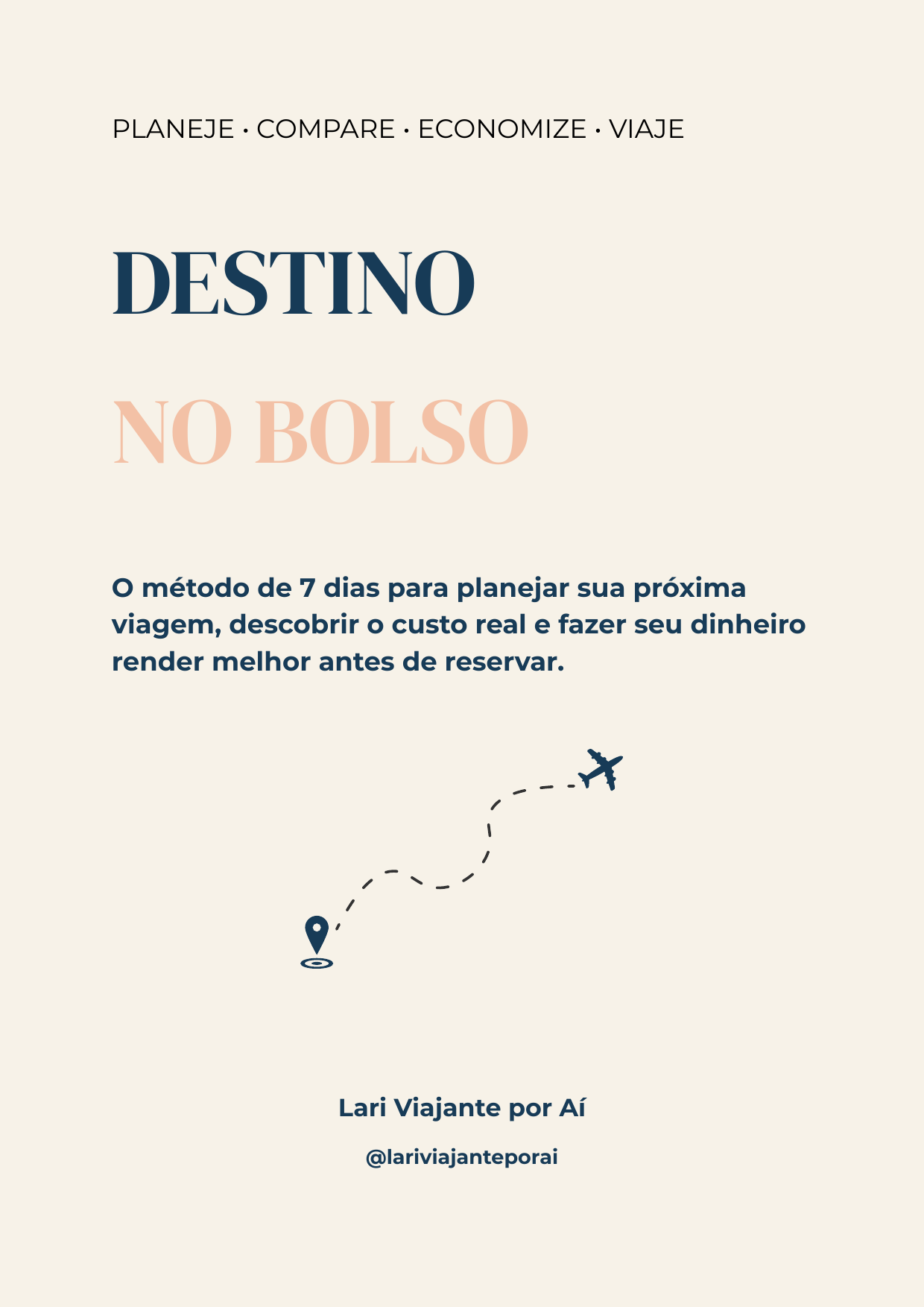Capa do e-book Destino no Bolso, da Lari Viajante por Aí